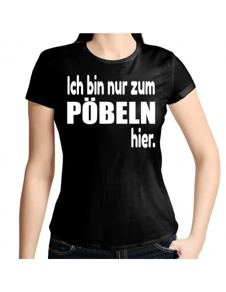 Ich bin nur zum Pöbeln hier T-Shirt Hoodie Party, Fun & Urlaub 18,90 €